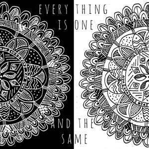 One of Mandys mandala drawings split in half and inversed with the words - everything is one and the same